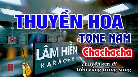 Thuyền Hoa Karaoke Tone Nam Nhạc Sông 2022 I Karaoke Lâm Hiền YouTube