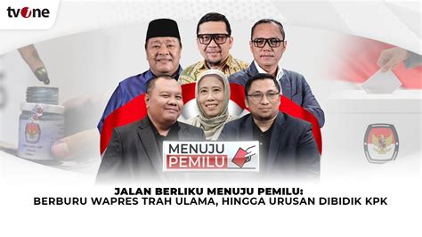 FULL Jalan Berliku Menuju Pemilu Berburu Wapres Trah Ulama Hingga