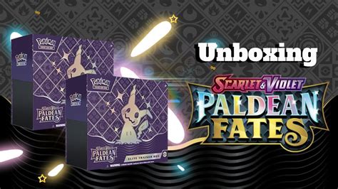 Paldean Fates Al Fin Llega Unboxing Elite Trainer Pok Mon Tcg