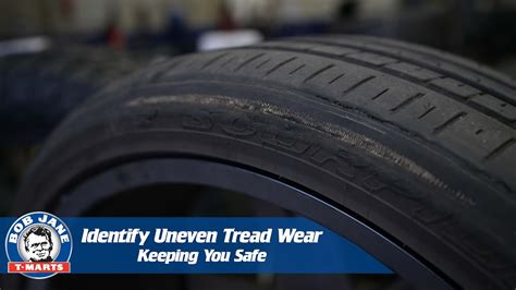 How To Identify Uneven Tread Wear Tyre Maintenance Keeping You