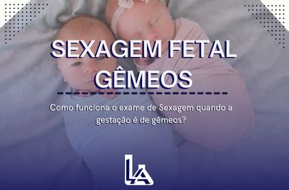 Sexagem Fetal Para G Meos Laborat Rio Anchieta