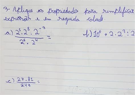 Aplique As Propriedades Para Simplificar As Expressões E Em Seguida