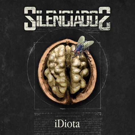 Idiota Single By Silenciados Spotify