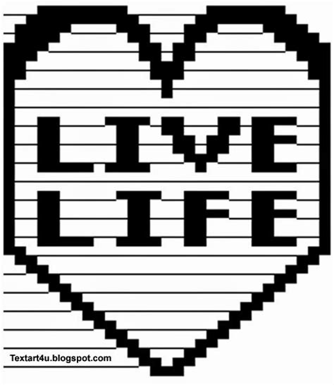 Live Life Copy Paste ASCII Text Art | Cool ASCII Text Art 4 U