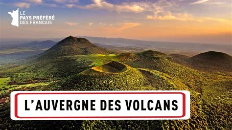 Auvergne La France Volcanique Aventure Unique Dans Le Massif Central