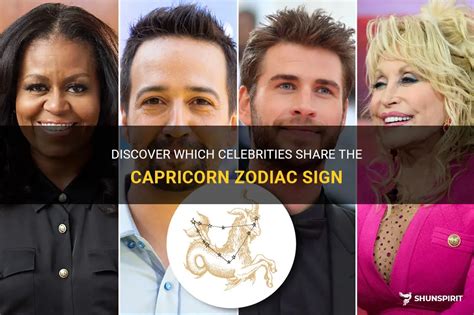 Discover Which Celebrities Share The Capricorn Zodiac Sign | ShunSpirit