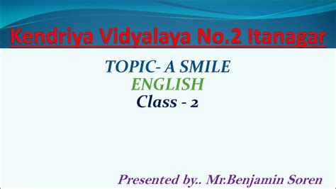 Class 2 English Unit 3 Topic A Smile Poem Youtube