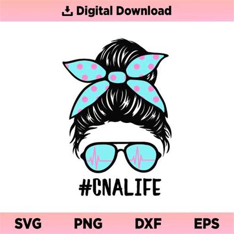 Cna Life Messy Bun Png Archives Buy Svg Designs