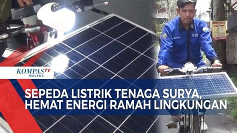 Keren Sepeda Listrik Tenaga Surya Karya Mahasiswa UMM YouTube