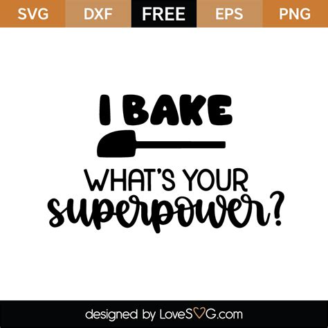 Scrapbooking Baker Svg Baking Svg Baking Is My Superpower Svg Baking