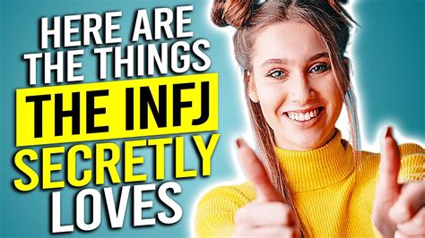 10 Things The Infj Secretly Loves The Rarest Personality Type Youtube