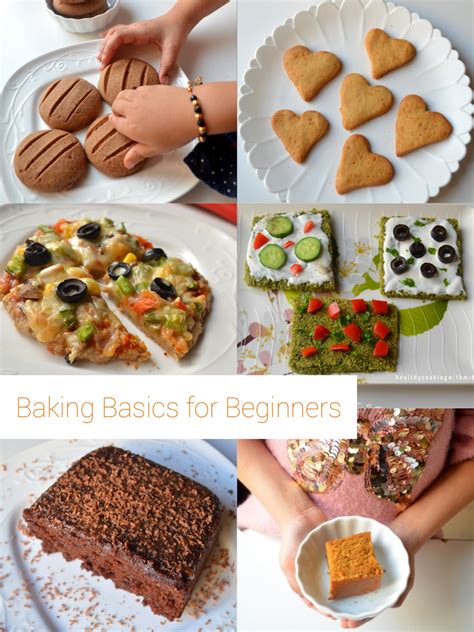 Baking Basics For Beginners How To Bake Easily At Home Healthy Cooking With Mitha