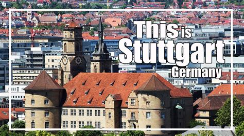 This Is Stuttgart City Germany State Of Baden Wurttemberg General