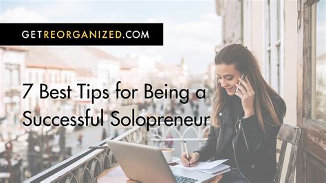 7 Best Tips For Being A Successful Solopreneur