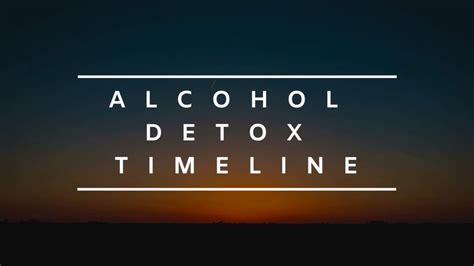 Alcohol Detox Timeline - Harmony Recovery NC