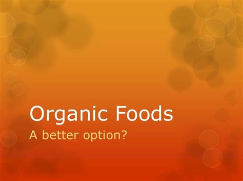 Organic Foods Powerpoint