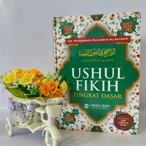 Jual Buku Ushul Fikih Tingkat Dasar Dr Muhammad Sulaiman Al Asyqar