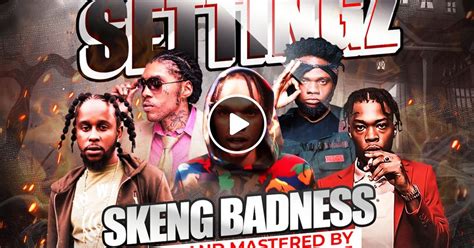 SKENG BADNESS DANCEHALL MIX 2022 Skeng Skillibeng Vybz Kartel