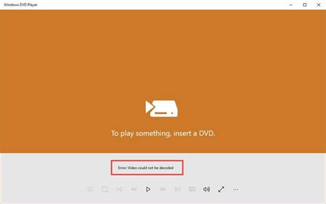 [Fixed] Video Could not Be Decoded When Playing DVD in Windows DVD Player