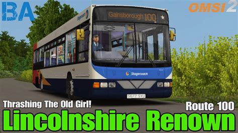 Lincolnshire Renown Route 100 Sp Renown Omsi 2 Youtube