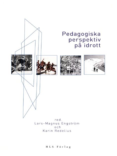 Pedagogiska Perspektiv På Idrott Pdf