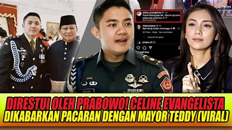 Direstui Oleh Prabowo Celine Evangelista Resmi Pacaran Dengan Mayor