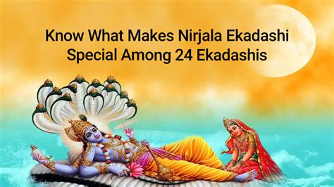 Nirjala Ekadashi 2023 Discover All About Lord Vishnus Most Austere Fast