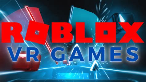 Best Roblox Vr Games Of That You Must Play