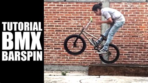 Cómo Hacer Barspin Bmx How To Barspin Bmx Youtube