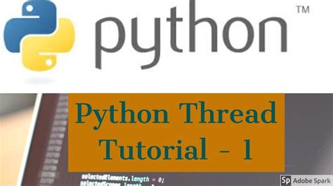 Python Thread Tutorial For Beginners Introduction To Multithreading