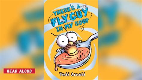 There S A Fly Guy In My Soup Read Aloud With Mrs Na YouTube