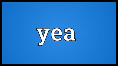 Learn When You Can Use Yeah” Yea” And Yay” 40 Off