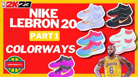 NBA 2K23 Shoe Creator NIKE LEBRON 20 Colorways Part 1 YouTube