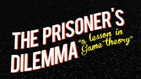 The Prisoner S Dilemma Interactive Lesson Youtube