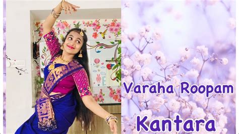 Kantara Dancecover Varaha Roopam Rishab Shetty Classical Dance