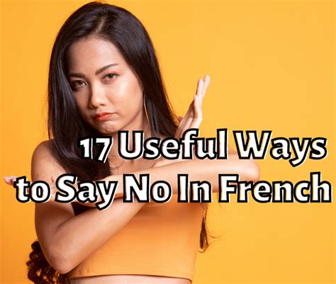 Useful Ways To Say No In French Frenchlearner