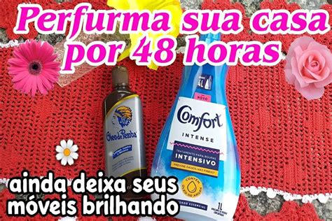 Deixe Sua Casa Perfumada Por Horas Esse Cheirinho Para Casa