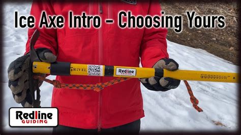 Ice Axe Intro How To Determine The Length And Style Of Ice Axe Youtube