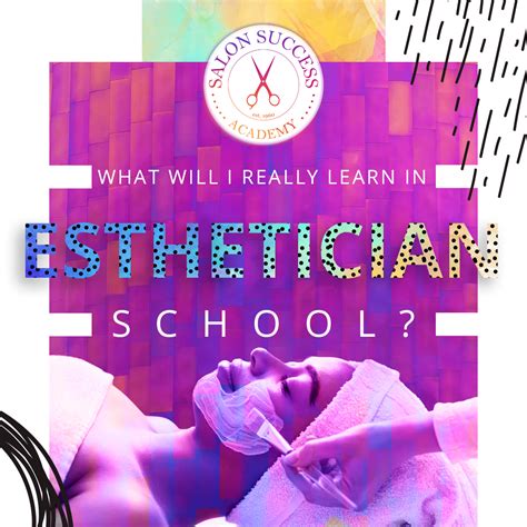 What Will I Really Learn in Esthetician School? | Salon Success Academy