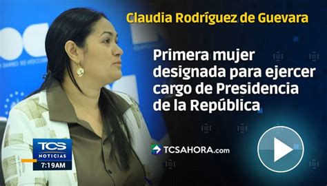 Claudia Rodríguez De Guevara Designada A La Presidencia De La República