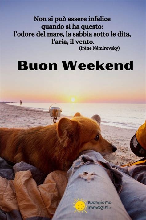 Buon Weekend Immagini Bellissime Da Condividere Sui Social