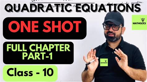 Quadratic Equations In One Shot Class Th Board Exam Chapter