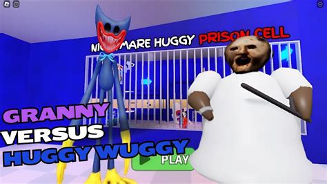 GRANNY VS HUGGY WUGGY BARRYS PRISON RUN SCARY OBBY ROBLOX