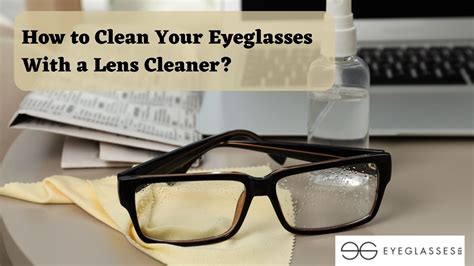 How To Clean Your Eyeglasses With A Lens Cleaner