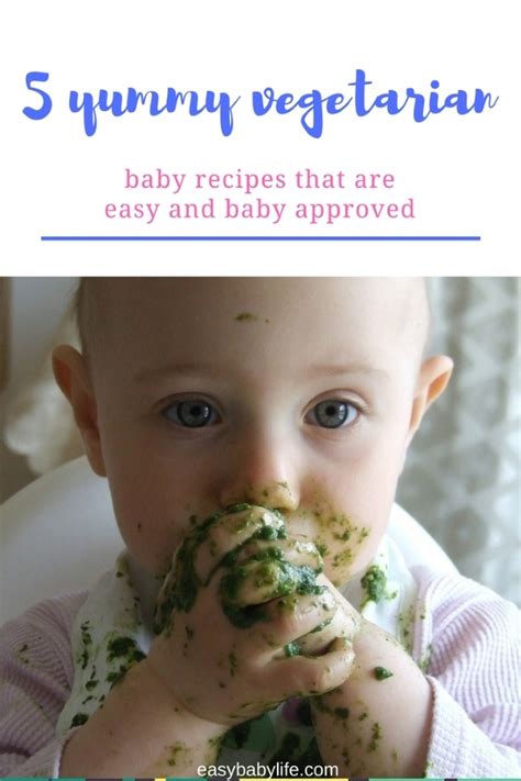 5 Yummy Vegetarian Baby Recipes That Are Easy And Baby-Approved!