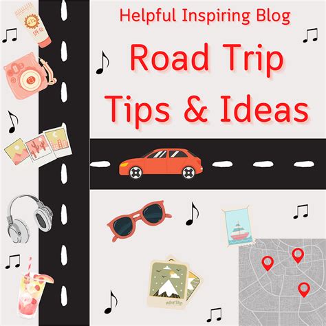 Road Trip Tips & Ideas