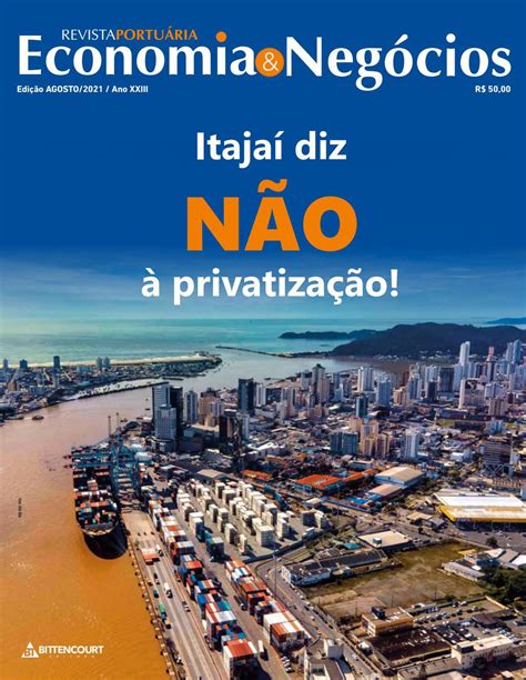 Revista Portu Ria Edi O Agosto By Editora Bittencourt Issuu