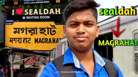 Sealdah To Magrahat Local Train Journey Local Train Journey Vlog