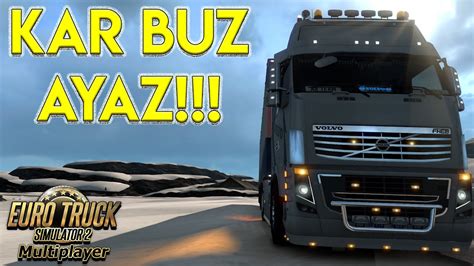 KAR BUZ AYAZ BU TAM BİR ÇILGINLIK EURO TRUCK SIMULATOR 2 MULTİPLAYER