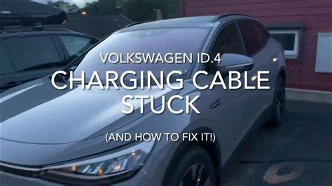 Vw Id4 Charging Cable Stuck And How To Fix It Youtube